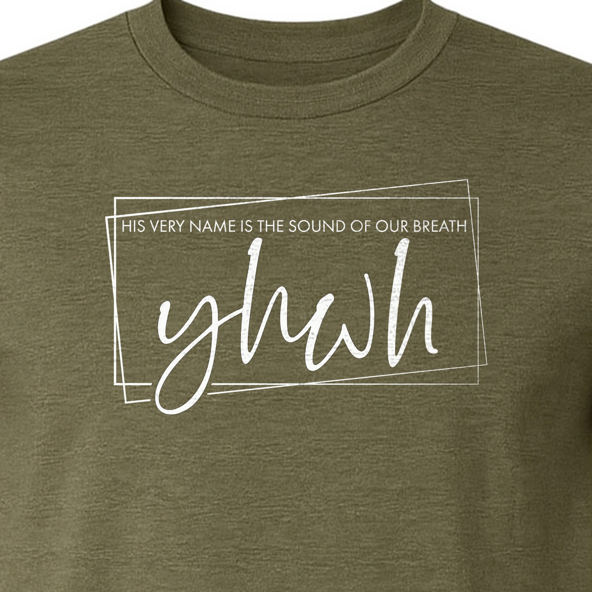 YHWH T-Shirt, His Very Name Is the Sound of Our Breath Faith Graphic for Christians