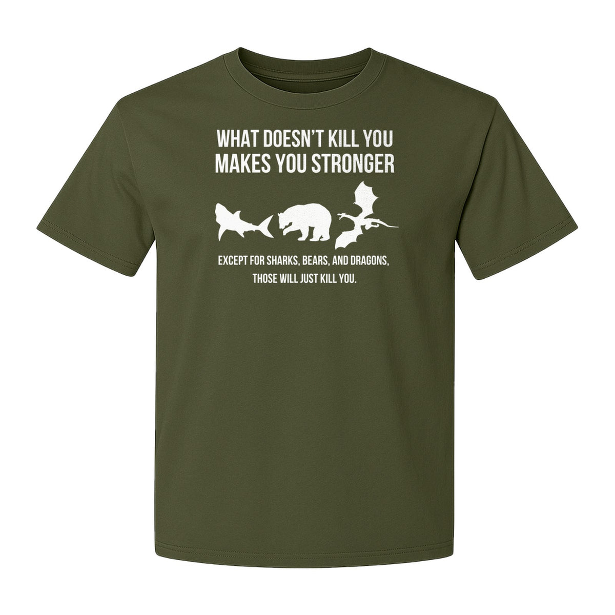Shark Bear Dragon T-Shirt, What Doesn't Kill You Sarcastic Survival Humor Graphic