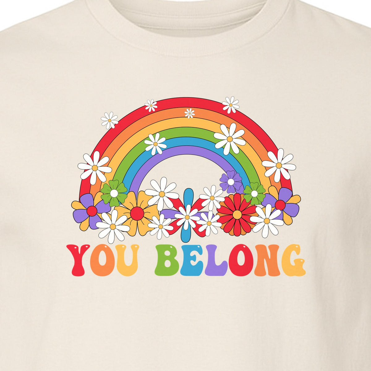 Rainbow T-Shirt, You Belong Floral Retro Graphic for Pride Allies and Supporters