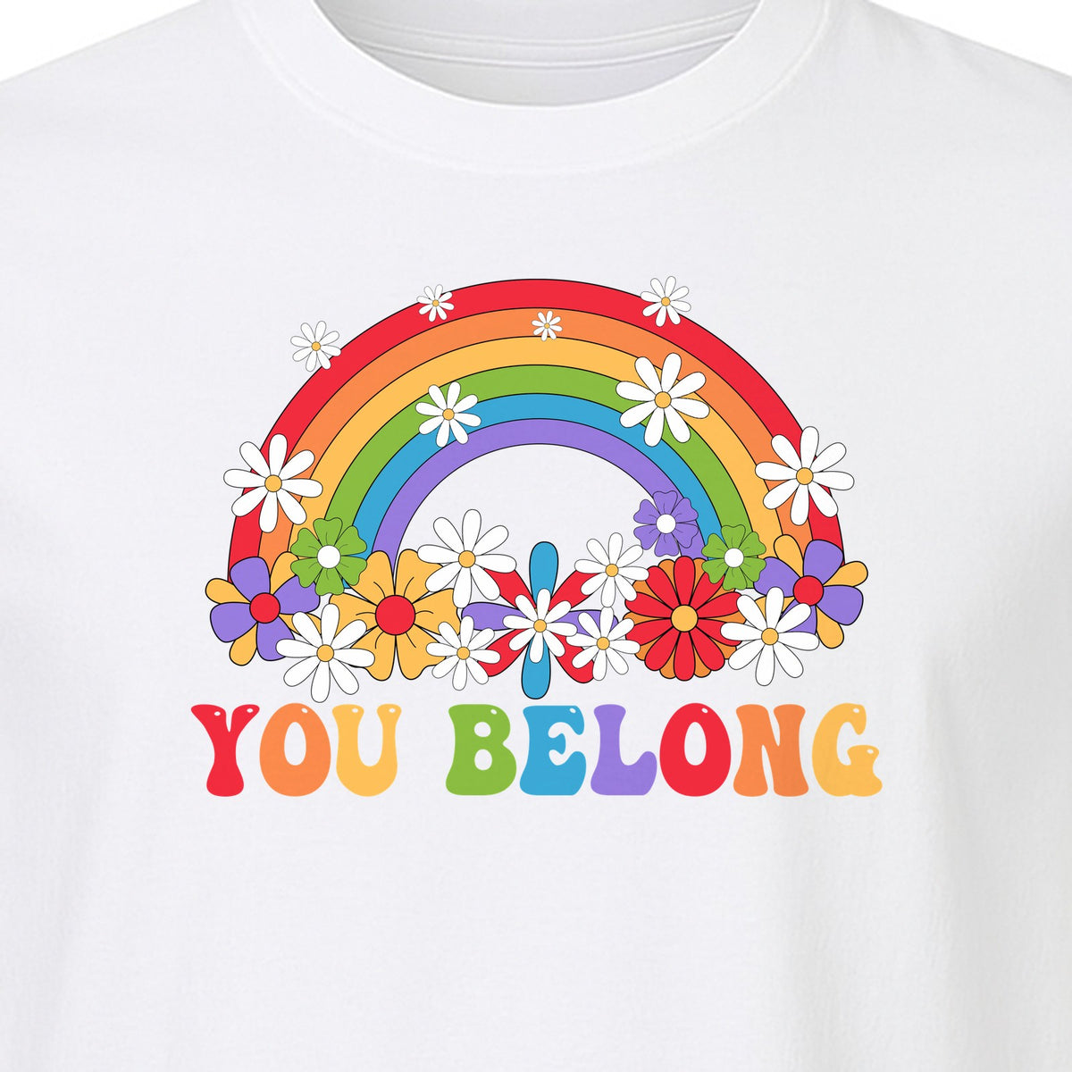 Rainbow T-Shirt, You Belong Floral Retro Graphic for Pride Allies and Supporters