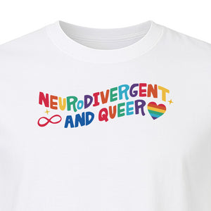 Neurodivergent and Queer T-Shirt, Rainbow Heart Infinity Symbol Pride Awareness Graphic