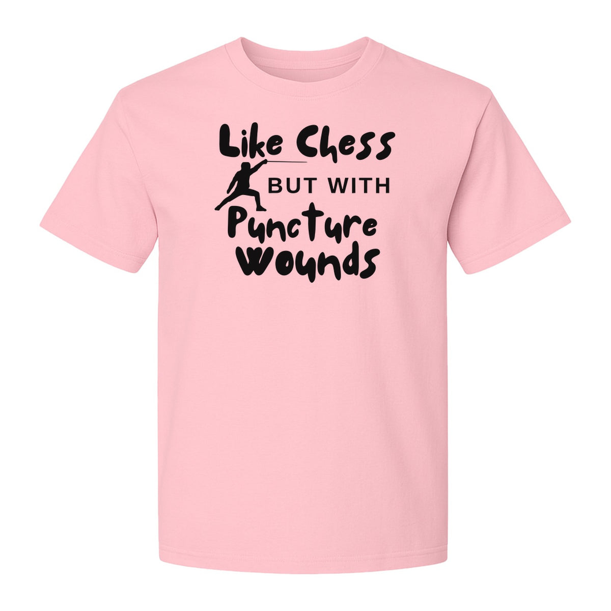 Fencing T-Shirt, Like Chess But With Puncture Wounds Funny Combat Sport Graphic for Fencers and Coaches