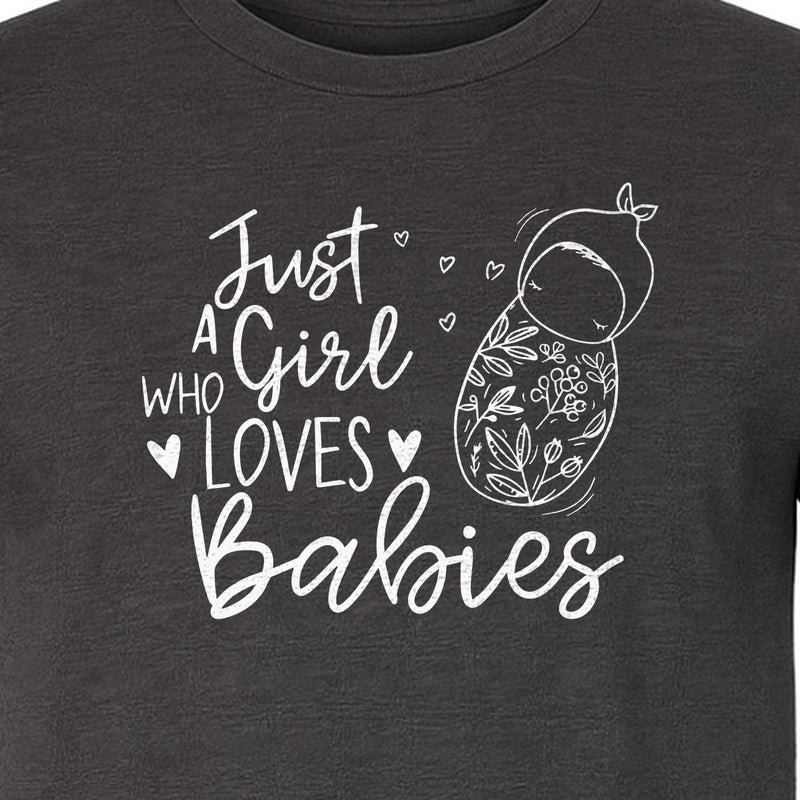 Doula T-Shirt, Just a Girl Who Loves Babies Floral Swaddle Design for Birth Workers and Midwives