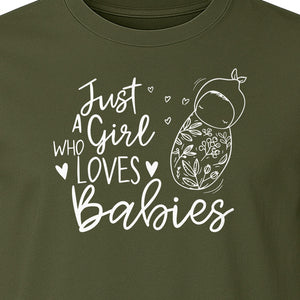 Doula T-Shirt, Just a Girl Who Loves Babies Floral Swaddle Design for Birth Workers and Midwives