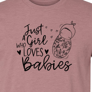 Doula T-Shirt, Just a Girl Who Loves Babies Floral Swaddle Design for Birth Workers and Midwives
