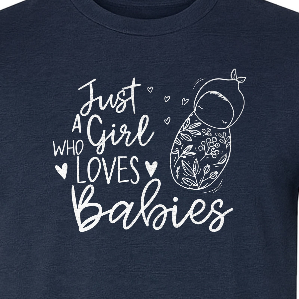 Doula T-Shirt, Just a Girl Who Loves Babies Floral Swaddle Design for Birth Workers and Midwives