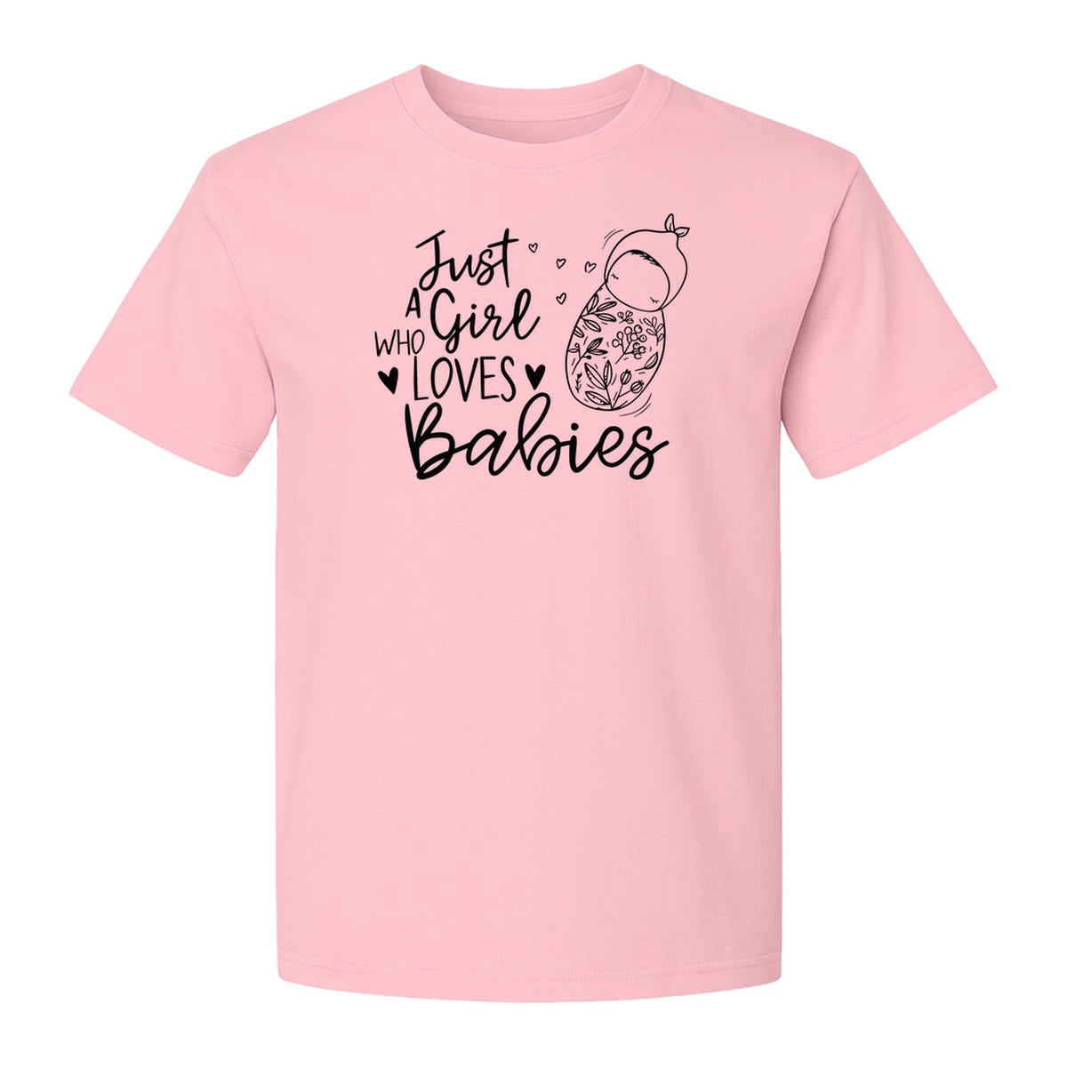 Doula T-Shirt, Just a Girl Who Loves Babies Floral Swaddle Design for Birth Workers and Midwives