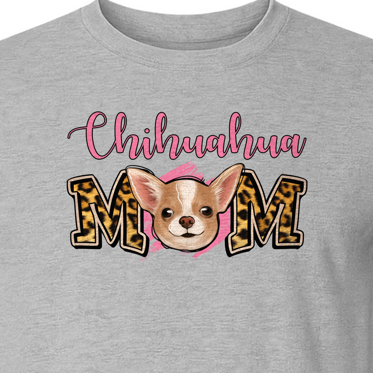 Chihuahua Mom T-Shirt, Leopard Print Dog Lover Gift for Proud Pet Parents