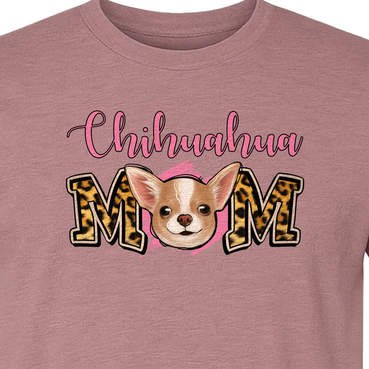 Chihuahua Mom T-Shirt, Leopard Print Dog Lover Gift for Proud Pet Parents