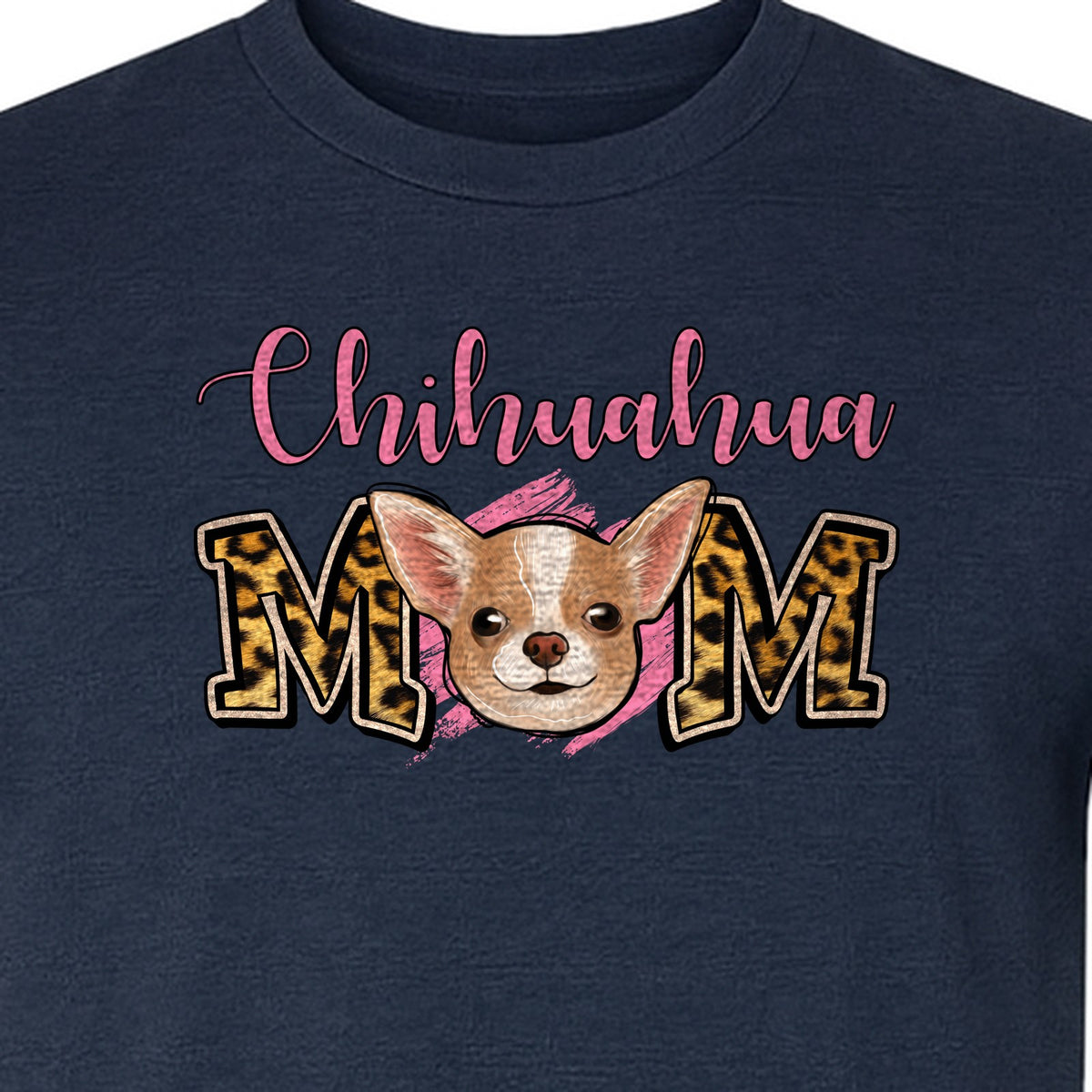 Chihuahua Mom T-Shirt, Leopard Print Dog Lover Gift for Proud Pet Parents
