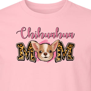 Chihuahua Mom T-Shirt, Leopard Print Dog Lover Gift for Proud Pet Parents