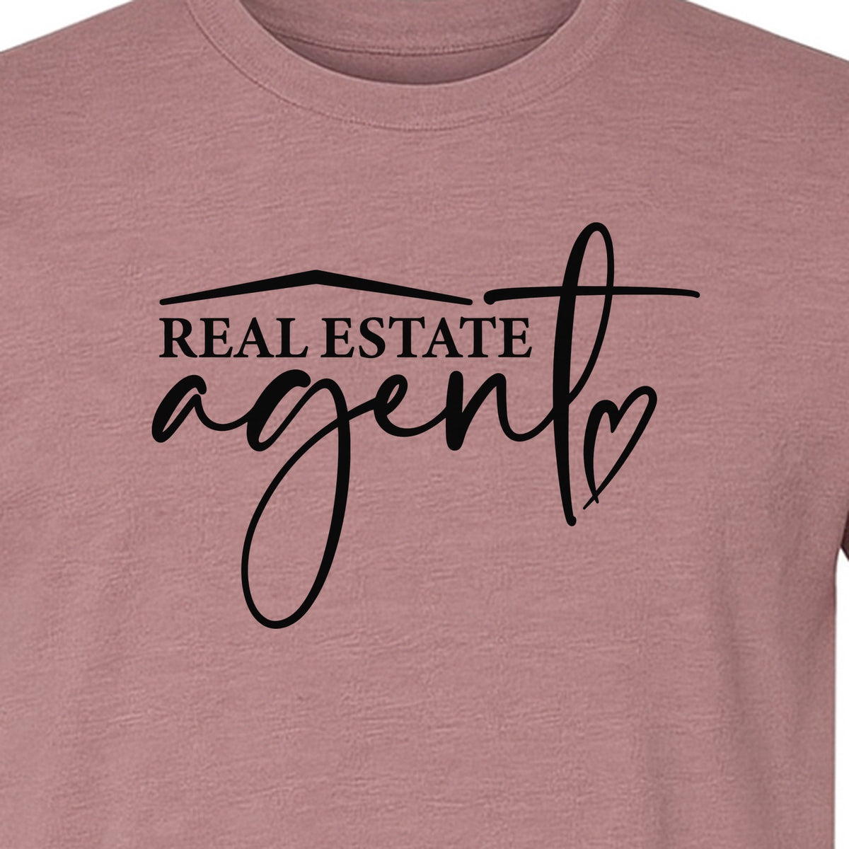 Real Estate Agent T-Shirt, Script Career Quote Design for Property Professionals and Closing Day