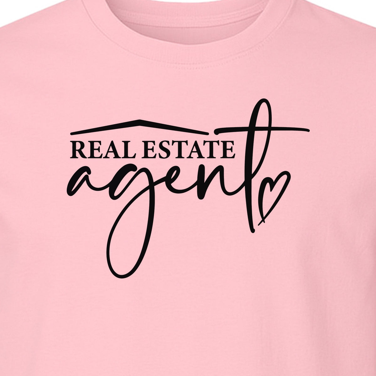Real Estate Agent T-Shirt, Script Career Quote Design for Property Professionals and Closing Day