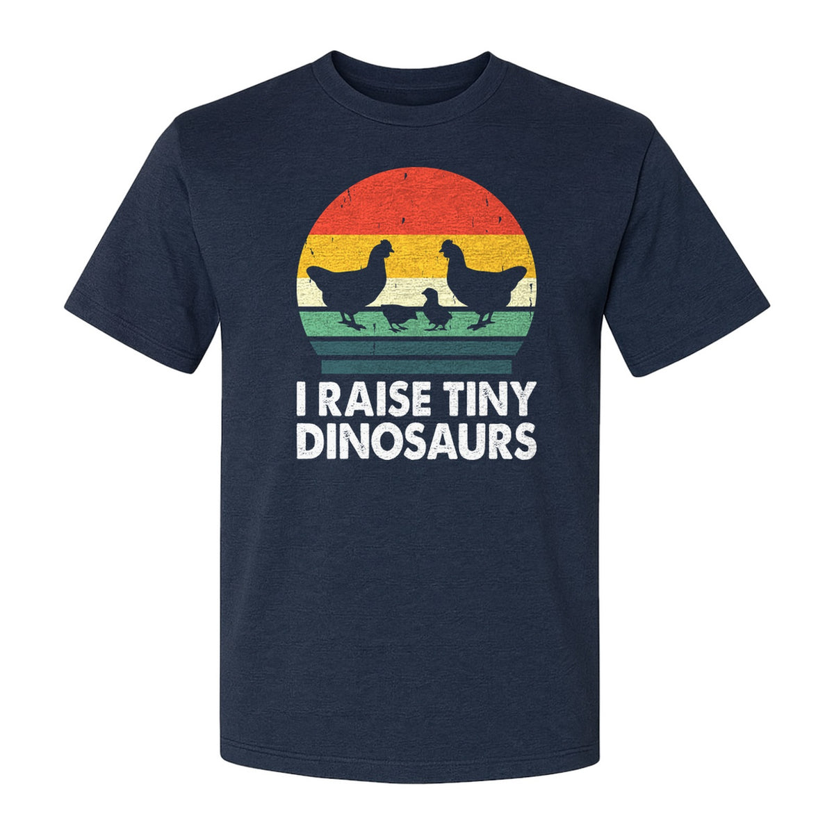 Chicken T-Shirt, I Raise Tiny Dinosaurs Retro Farm Life Graphic for Backyard Flock Owners and Homesteaders