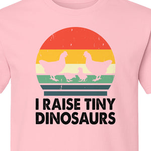 Chicken T-Shirt, I Raise Tiny Dinosaurs Retro Farm Life Graphic for Backyard Flock Owners and Homesteaders