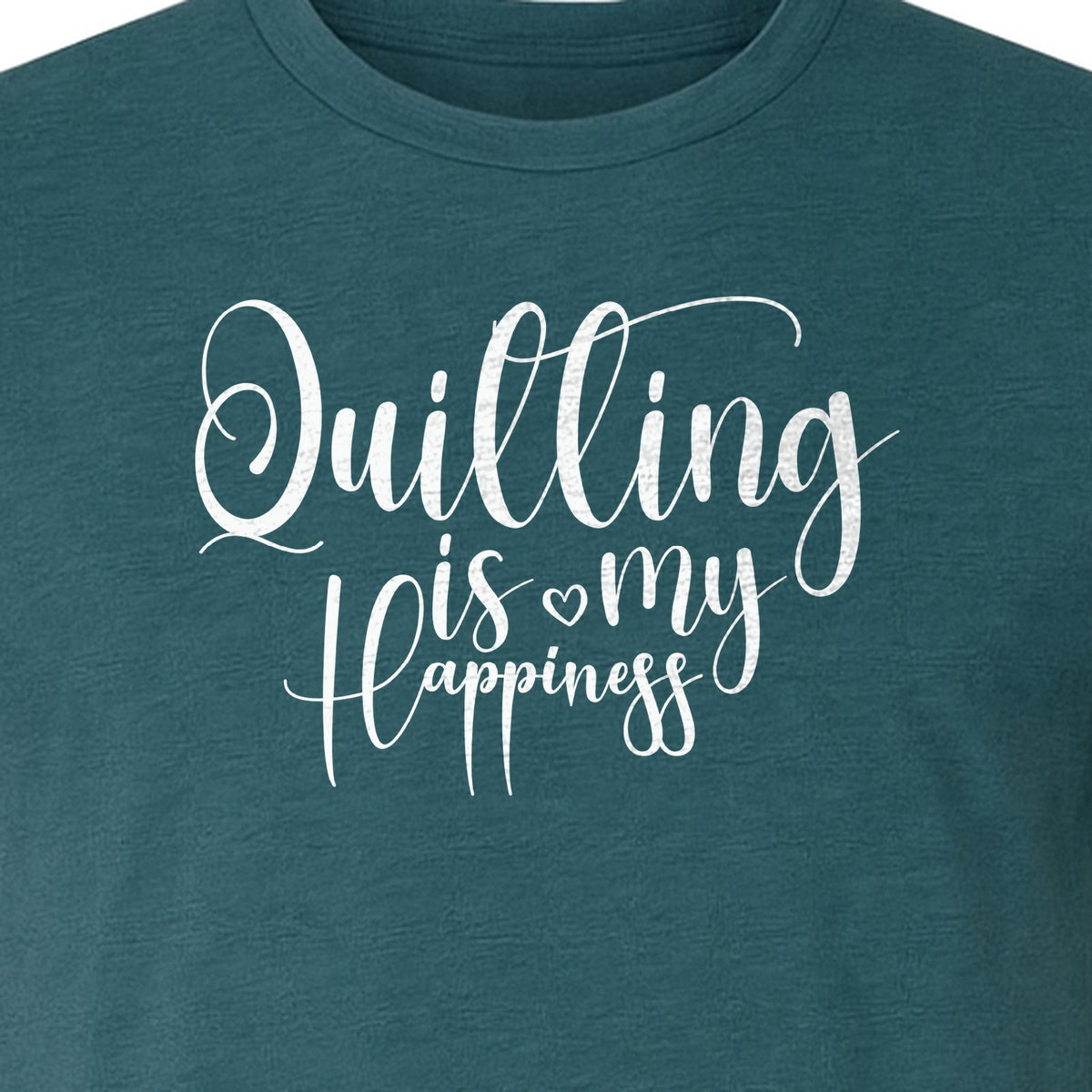 Quilting Is My Happiness T-Shirt, Script Lettering Design for Quilters, Sewing Fans and Craft Makers