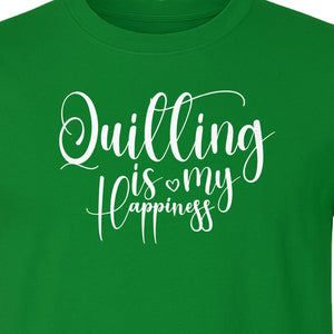 Quilting Is My Happiness T-Shirt, Script Lettering Design for Quilters, Sewing Fans and Craft Makers
