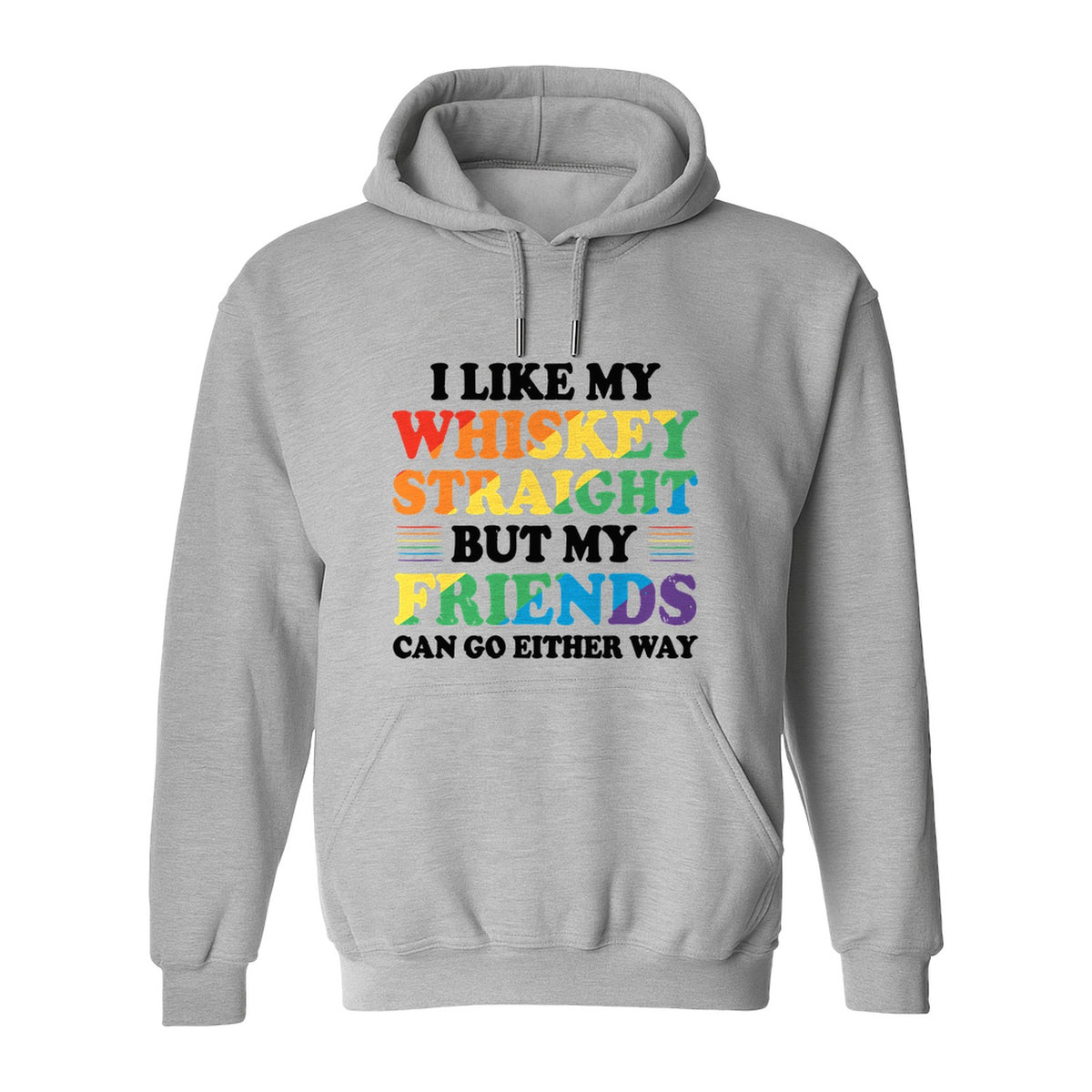 Whiskey Straight Pride Hoodie - Funny Friends Can Go Either Way Quote Pullover for LGBTQ Celebrations