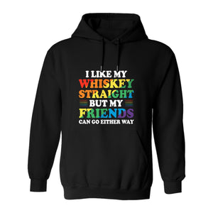 Whiskey Straight Pride Hoodie - Funny Friends Can Go Either Way Quote Pullover for LGBTQ Celebrations