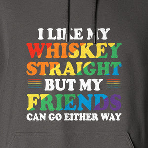 Whiskey Straight Pride Hoodie - Funny Friends Can Go Either Way Quote Pullover for LGBTQ Celebrations