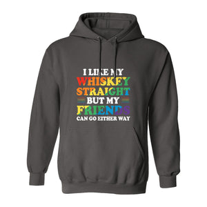 Whiskey Straight Pride Hoodie - Funny Friends Can Go Either Way Quote Pullover for LGBTQ Celebrations