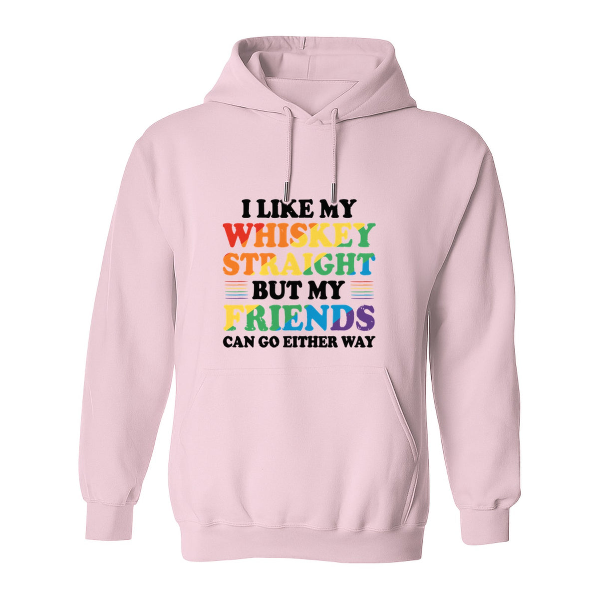 Whiskey Straight Pride Hoodie - Funny Friends Can Go Either Way Quote Pullover for LGBTQ Celebrations