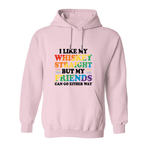 Whiskey Straight Pride Hoodie - Funny Friends Can Go Either Way Quote Pullover for LGBTQ Celebrations