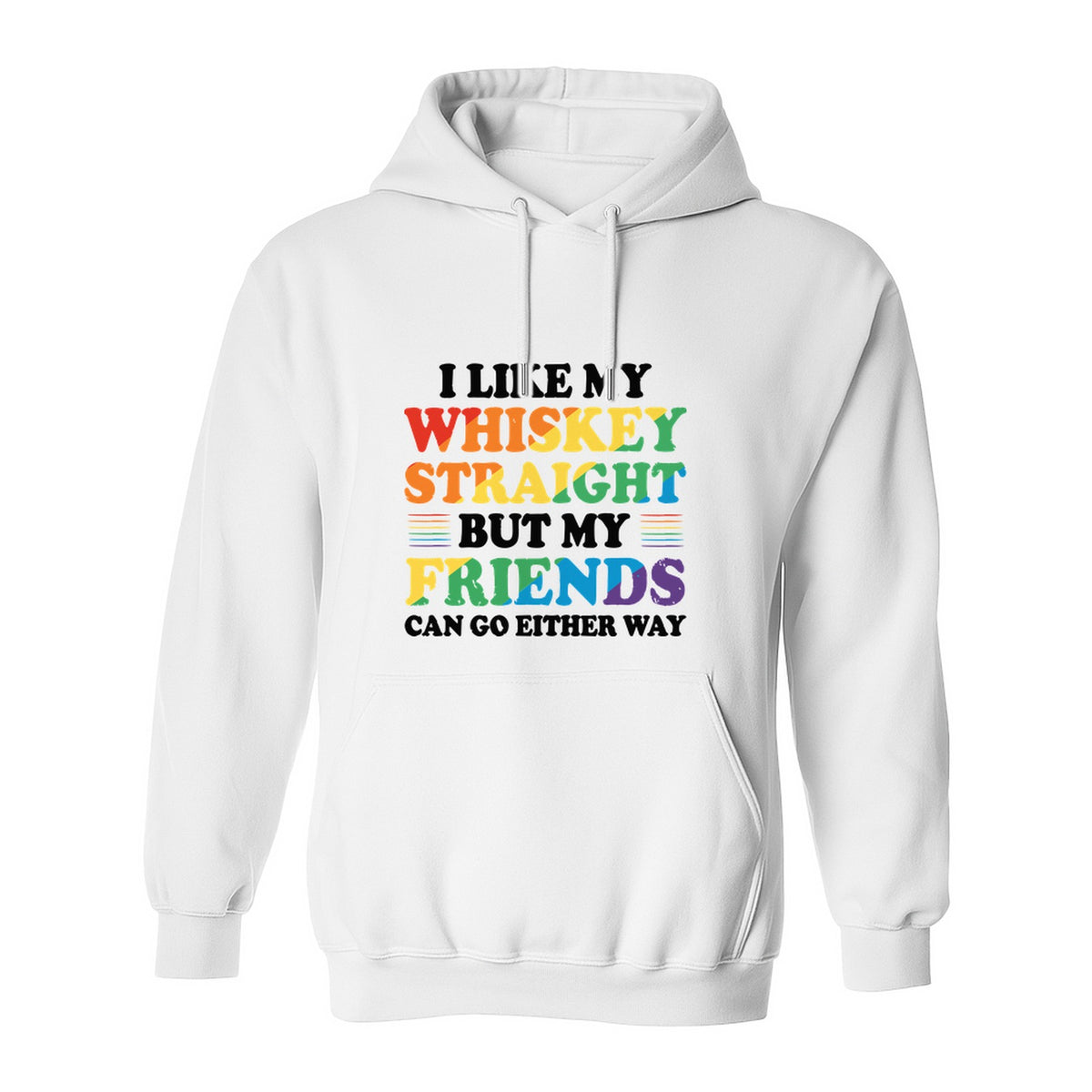 Whiskey Straight Pride Hoodie - Funny Friends Can Go Either Way Quote Pullover for LGBTQ Celebrations