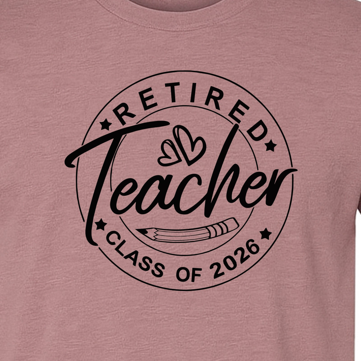 Retired Teacher T-Shirt, Class of 2026 Graduation and Retirement Design for Educators