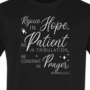 Christian Faith T-Shirt, Rejoice in Hope Romans 12:12 Scripture Design for Believers