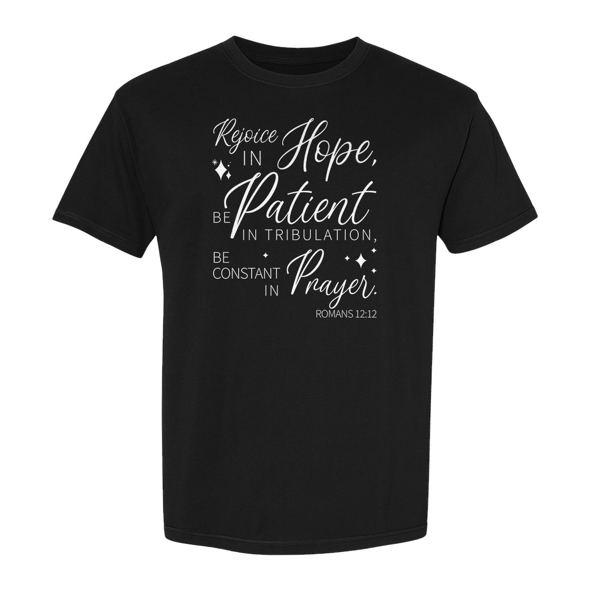 Christian Faith T-Shirt, Rejoice in Hope Romans 12:12 Scripture Design for Believers