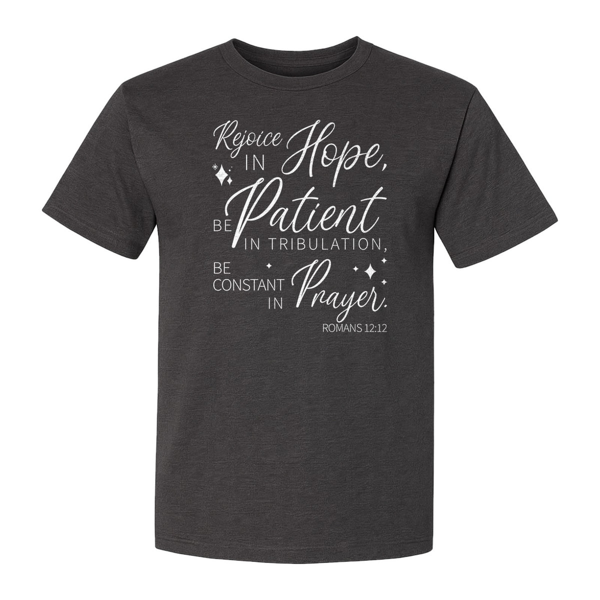 Christian Faith T-Shirt, Rejoice in Hope Romans 12:12 Scripture Design for Believers