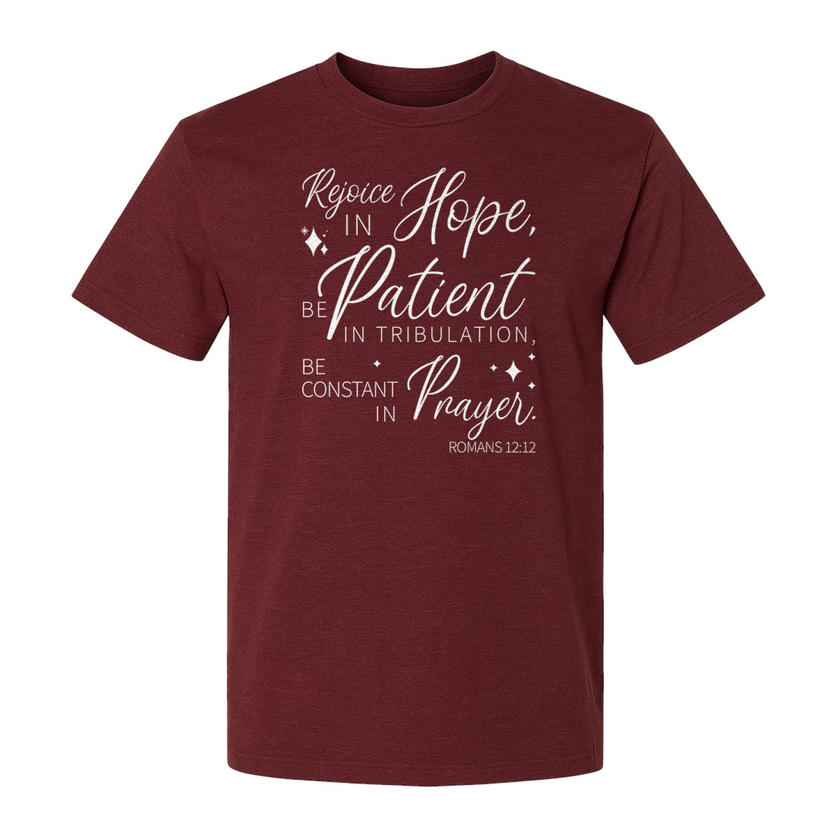 Christian Faith T-Shirt, Rejoice in Hope Romans 12:12 Scripture Design for Believers