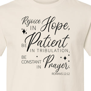 Christian Faith T-Shirt, Rejoice in Hope Romans 12:12 Scripture Design for Believers