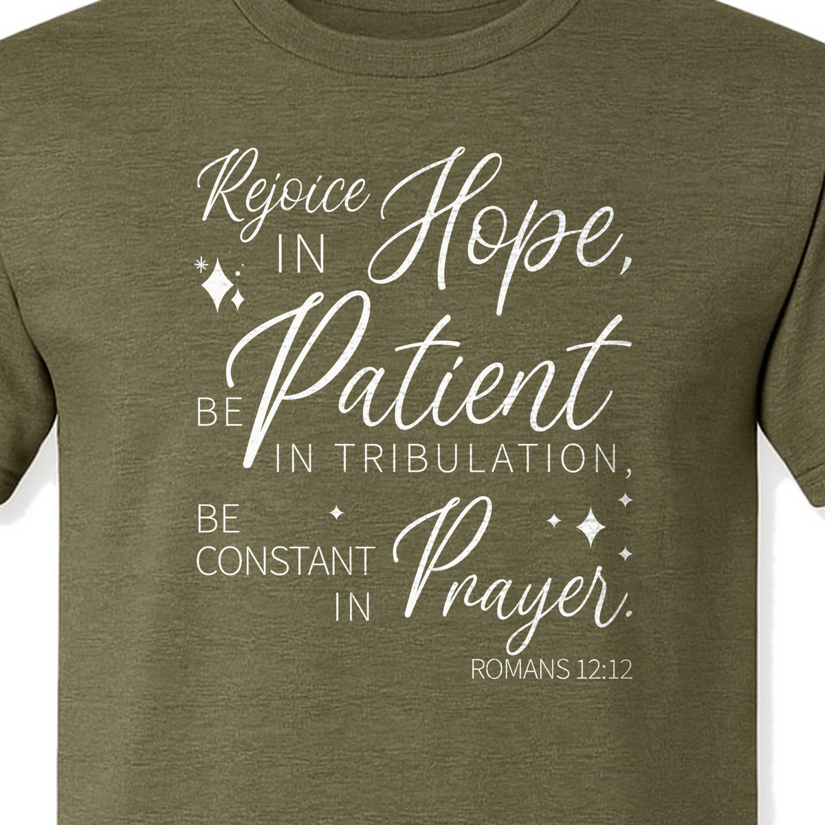 Christian Faith T-Shirt, Rejoice in Hope Romans 12:12 Scripture Design for Believers