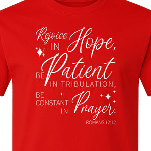 Christian Faith T-Shirt, Rejoice in Hope Romans 12:12 Scripture Design for Believers