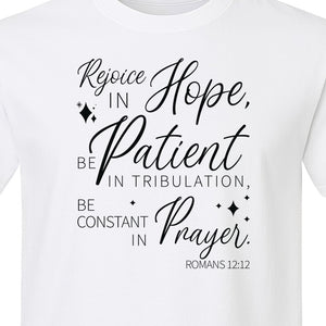 Christian Faith T-Shirt, Rejoice in Hope Romans 12:12 Scripture Design for Believers
