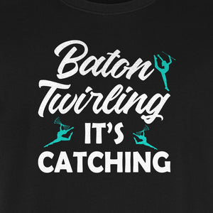 Baton Twirling T-Shirt, It's Catching Gymnastics Design for Majorettes and Performers