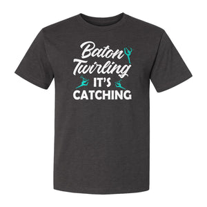 Baton Twirling T-Shirt, It's Catching Gymnastics Design for Majorettes and Performers