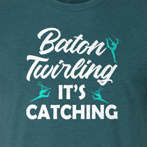 Baton Twirling T-Shirt, It's Catching Gymnastics Design for Majorettes and Performers