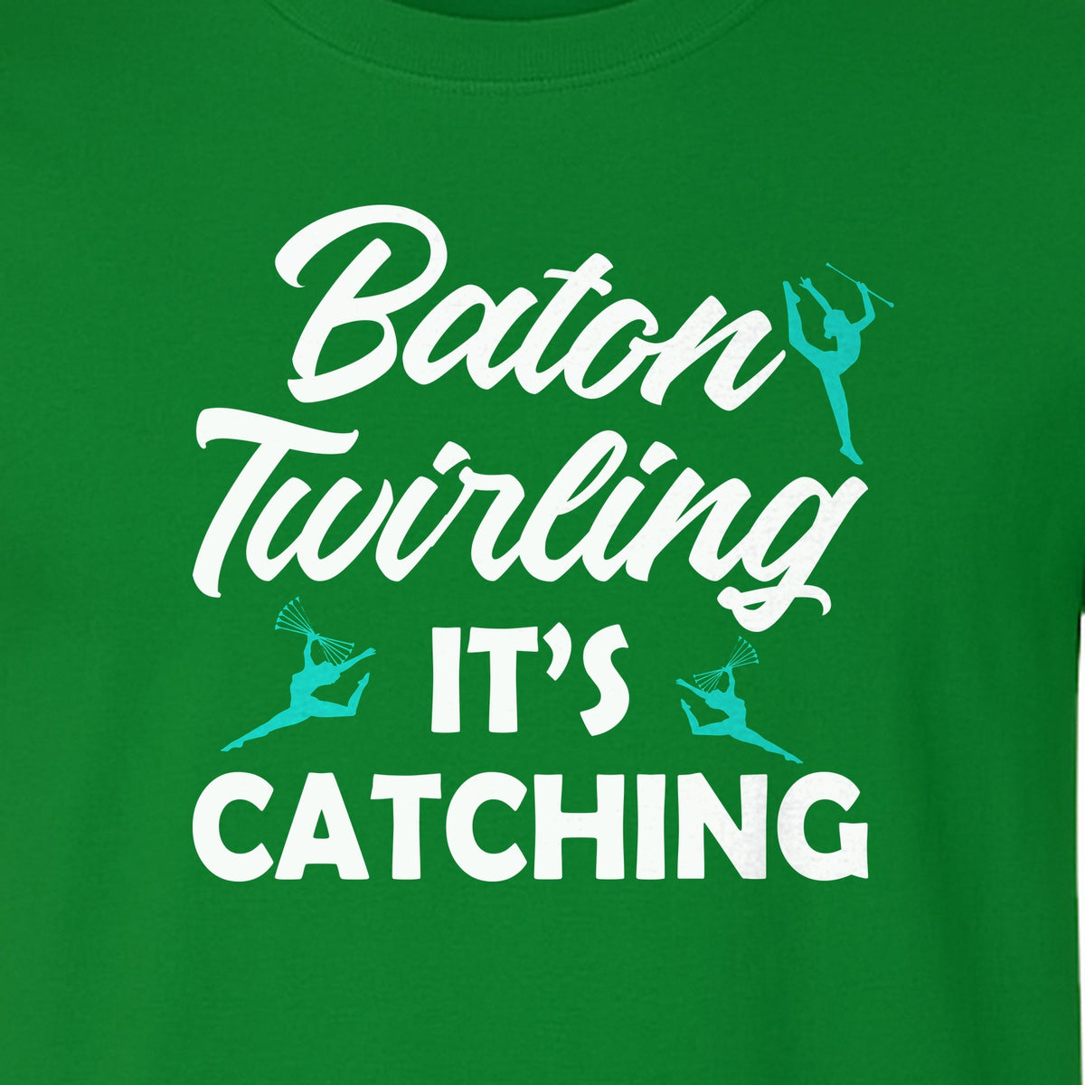 Baton Twirling T-Shirt, It's Catching Gymnastics Design for Majorettes and Performers
