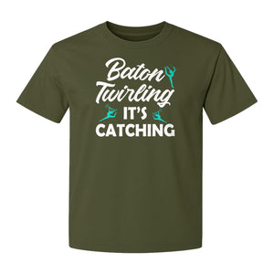 Baton Twirling T-Shirt, It's Catching Gymnastics Design for Majorettes and Performers