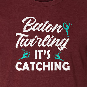 Baton Twirling T-Shirt, It's Catching Gymnastics Design for Majorettes and Performers