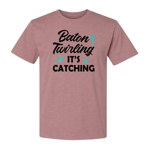 Baton Twirling T-Shirt, It's Catching Gymnastics Design for Majorettes and Performers