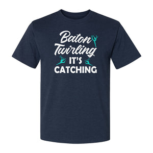 Baton Twirling T-Shirt, It's Catching Gymnastics Design for Majorettes and Performers