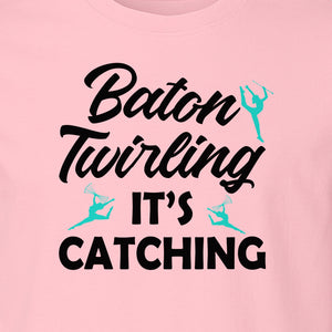 Baton Twirling T-Shirt, It's Catching Gymnastics Design for Majorettes and Performers