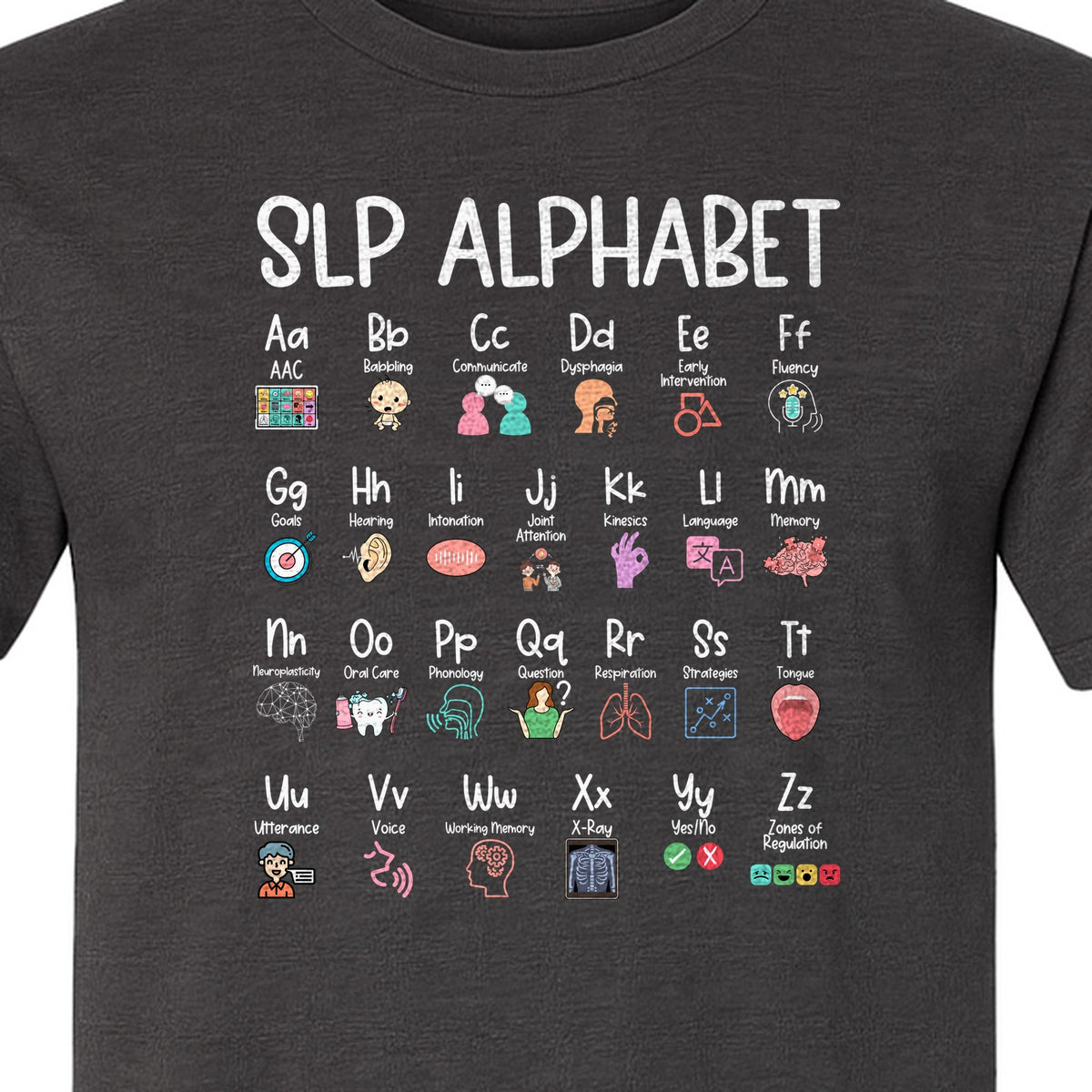 Speech Therapist T-Shirt, SLP Alphabet Design for Language Pathologists and Therapy Professionals