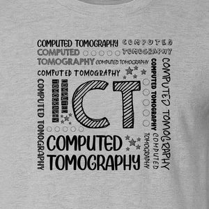 CT Tech T-Shirt, Computed Tomography Typography Design for Radiology Department Staff