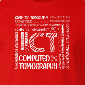 CT Tech T-Shirt, Computed Tomography Typography Design for Radiology Department Staff