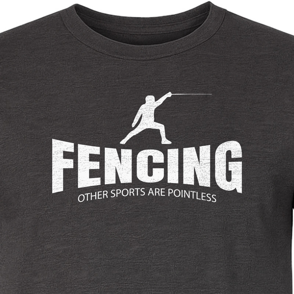 Fencing T-Shirt, Other Sports Are Pointless Funny Fencer Design for Athletes and Coaches